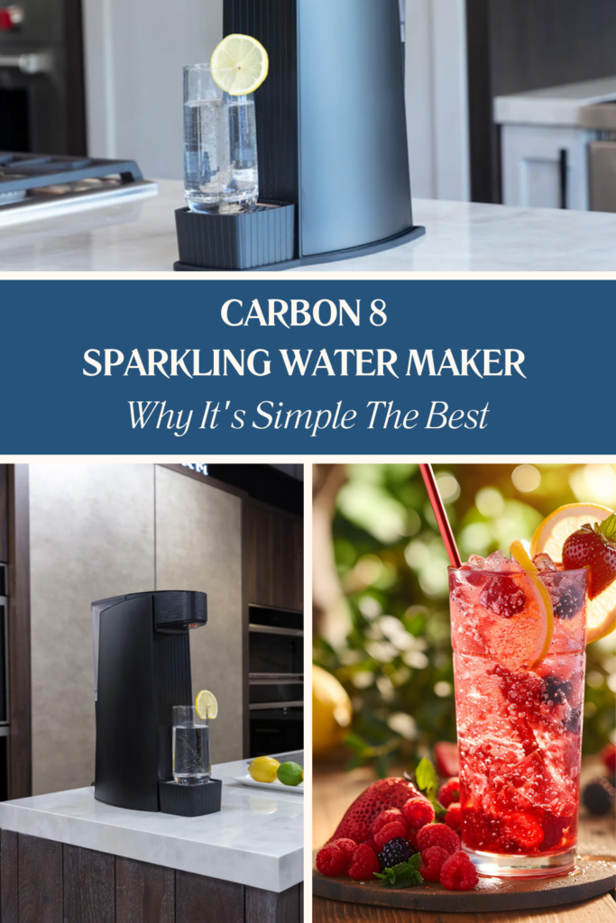 Carbon 8 Sparkling Water Maker - Why It's Simple The Best - Sassy Townhouse Living