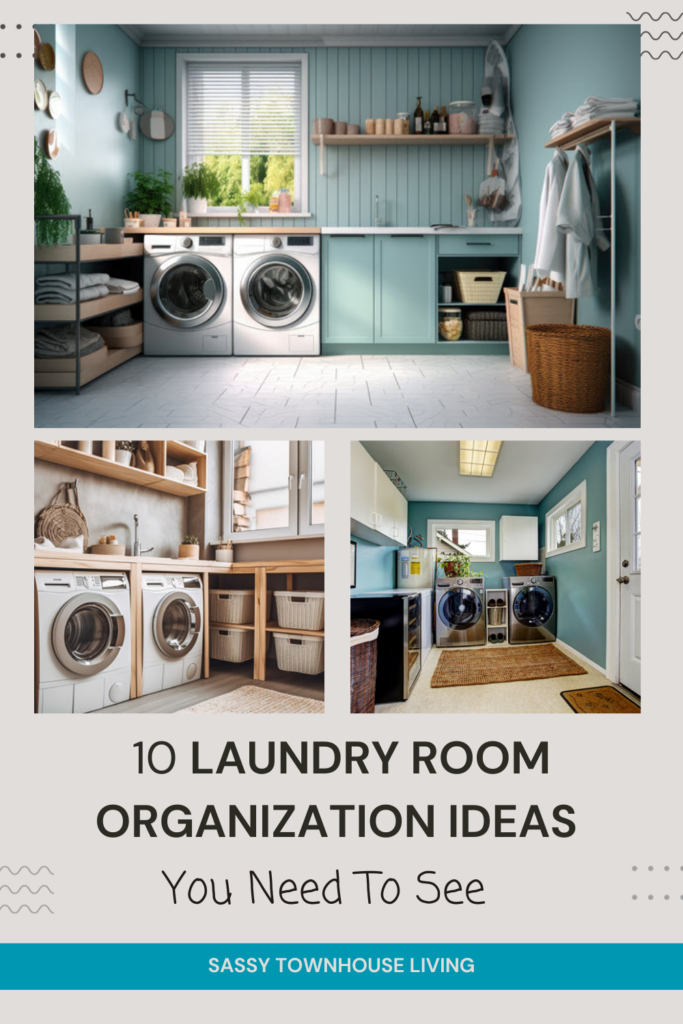 10 Laundry Room Organization Ideas You Need To See - Sassy Townhouse Living